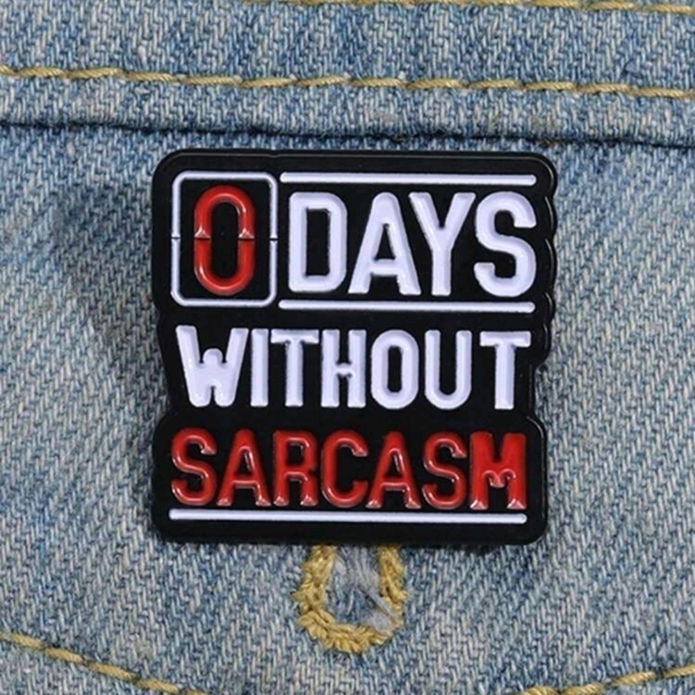 Sarcasm black white and red funny enamel pin brooch charm for women girls bag